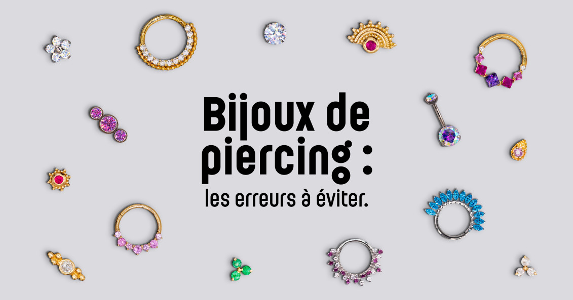 Comment bien choisir un bijou de piercing ?